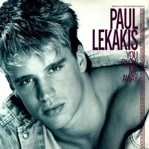 Lekakis, Paul - You Blow Me Away [12 Inch Single] [Second Hand]