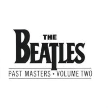 Beatles - Past Masters Volume Two [CD] [Second Hand]