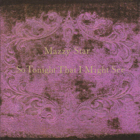 Mazzy Star - So Tonight That I Might See [CD]