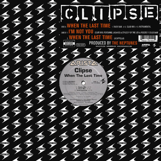 Clipse - When The Last Time / I'm Not You [12 Inch Single] [Second Hand]