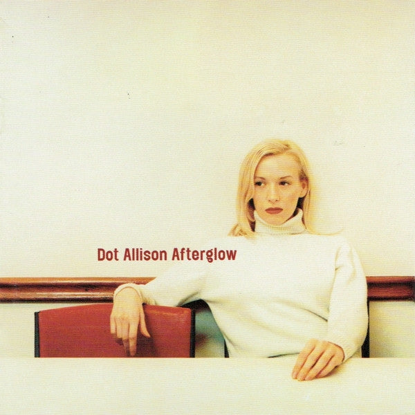 Allison, Dot - Afterglow [CD] [Second Hand]