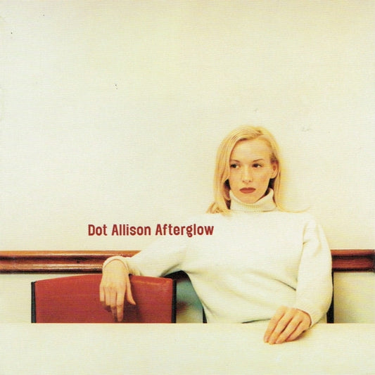 Allison, Dot - Afterglow [CD] [Second Hand]