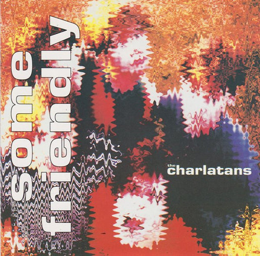 Charlatans - Some Friendly [CD] [Second Hand]