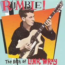 Wray, Link - Rumble!: The Best Of [CD] [Second Hand]