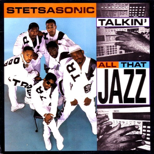 Stetsasonic - Talkin' All That Jazz: Extended Vocal / [12 Inch Single]