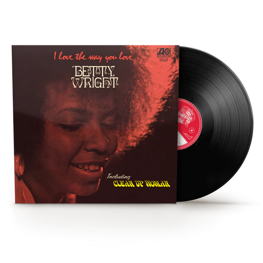 Wright, Betty - I Love The Way You Live [Vinyl] [Pre-Order]