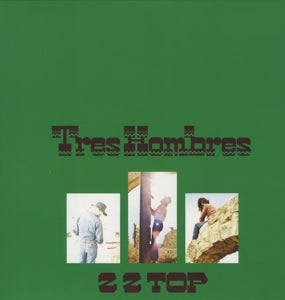 Zz Top - Tres Hombres [Vinyl]