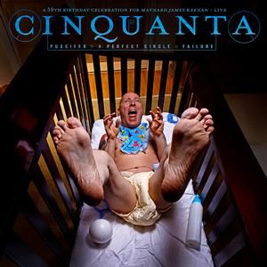 Puscifer / A Perfect Circle / Failure - Cinquanta: A 50TH Birthday Celebration [Vinyl]