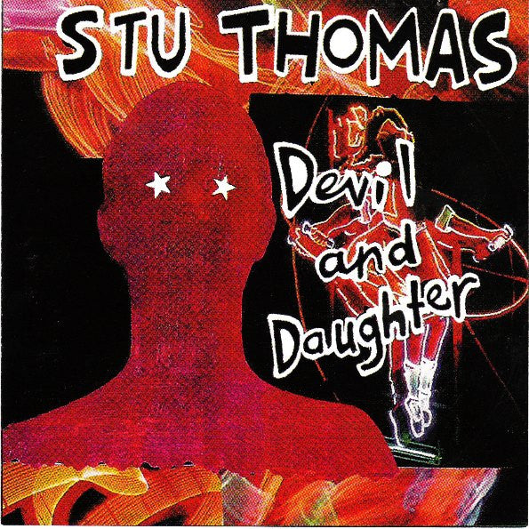 Thomas, Stu - Devil And Daughter [CD] [Second Hand]