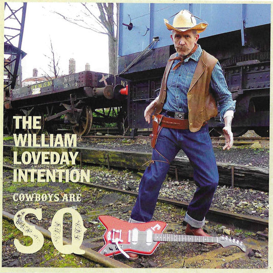 Loveday, William Intention - Cowboys Are Sq [Vinyl]