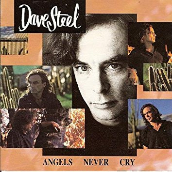 Steel, Dave - Angels Never Cry [CD] [Second Hand]