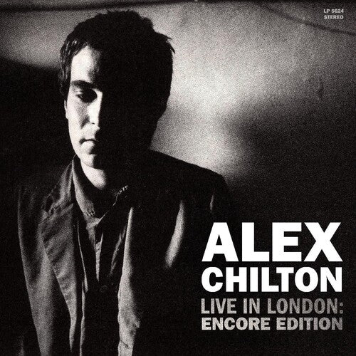 Chilton, Alex - Live In London: Encore Edition [CD]