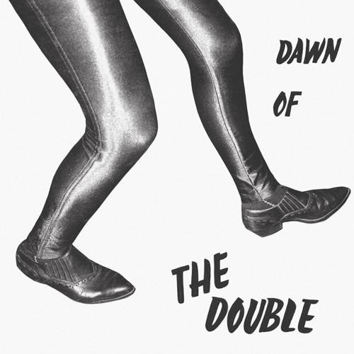 Double - Dawn Of The Double [CD]