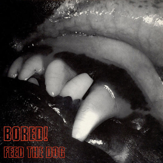 Bored! - Feed The Dog [CD]