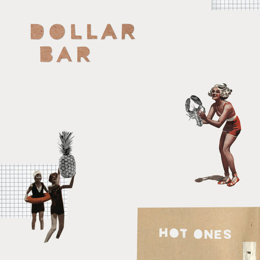 Dollar Bar - Hot Ones [Vinyl]