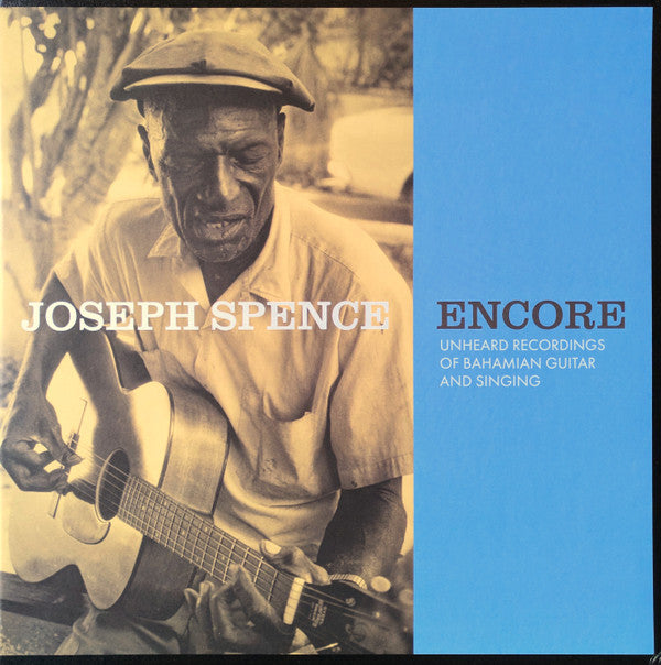 Spence, Joseph - Encore: Unheard Recordings Of Bahamian [Vinyl]