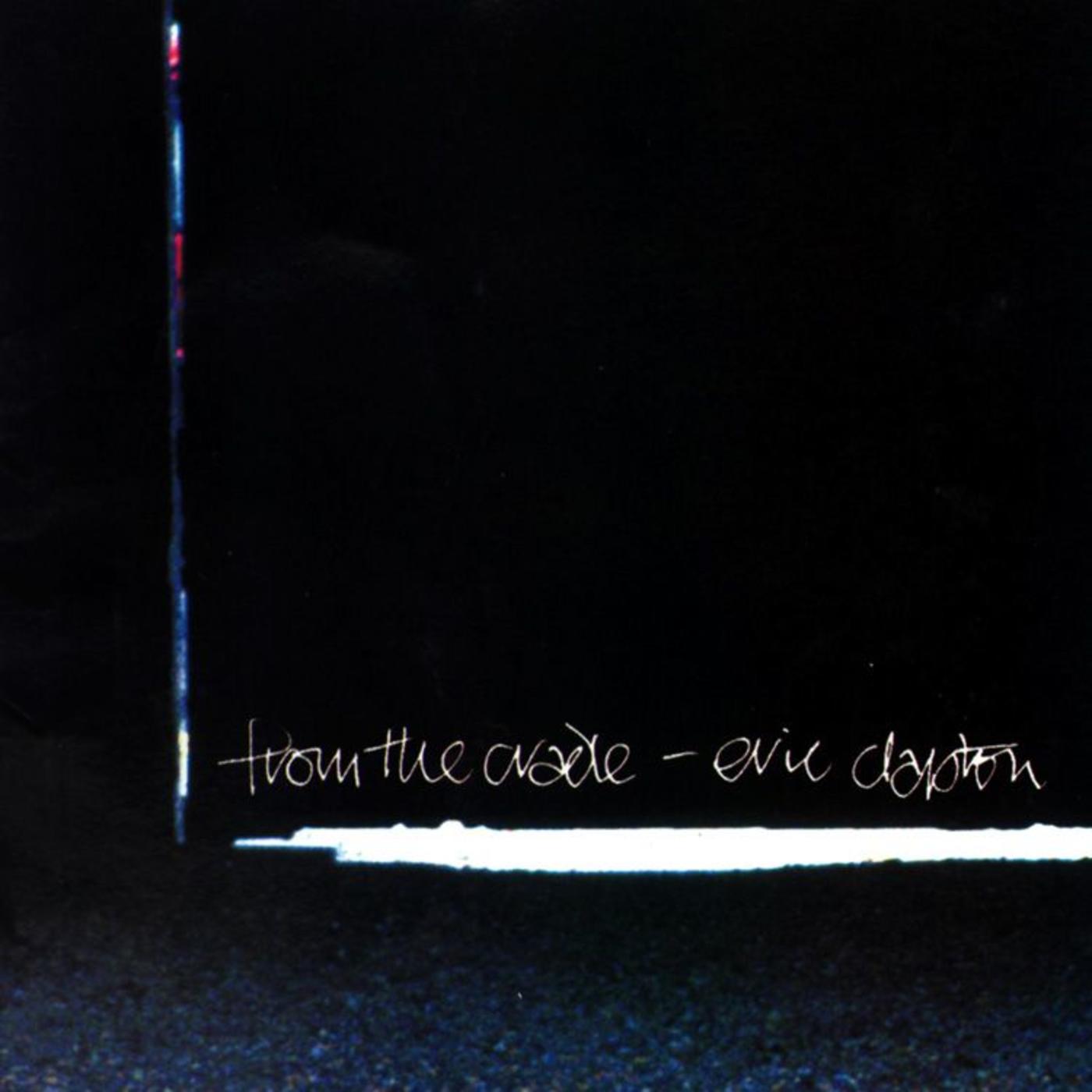 Clapton, Eric - From The Cradle [CD] [Second Hand]