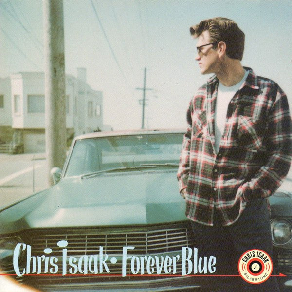 Isaak, Chris - Forever Blue [CD] [Second Hand]