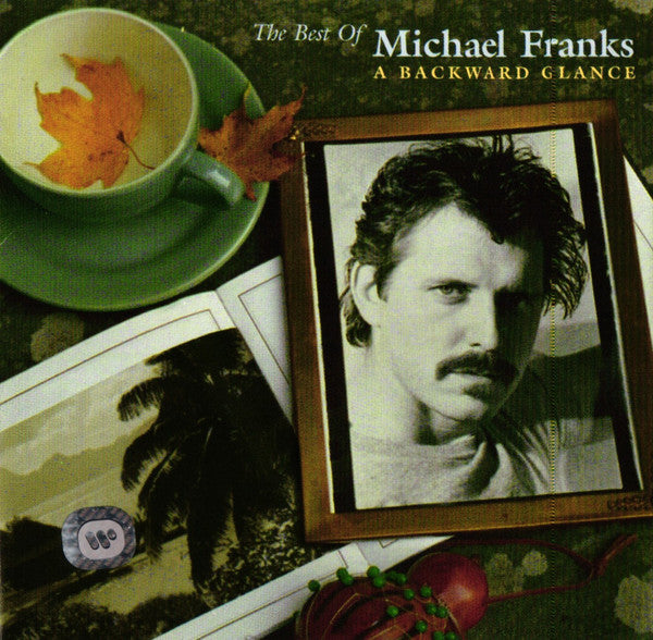 Franks, Michael - Best Of: A Backward Glance [CD] [Second Hand]