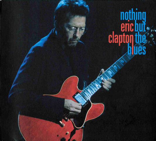 Clapton, Eric - Nothing But The Blues [CD]