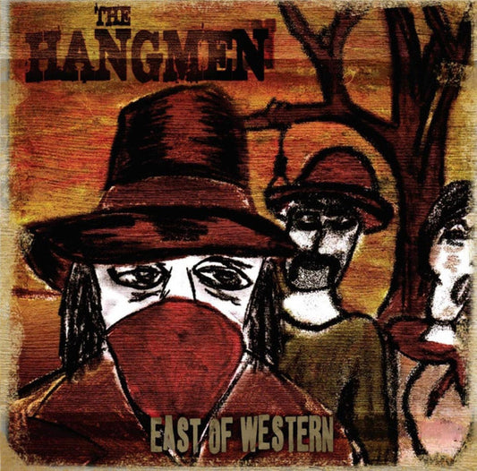 Hangmen - East Of Western [CD] [Second Hand]