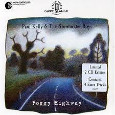 Kelly, Paul and The Stormwater Boys - Foggy Highway: 2CD [CD] [Second Hand]
