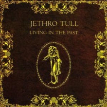 Jethro Tull - Living In The Past [CD]