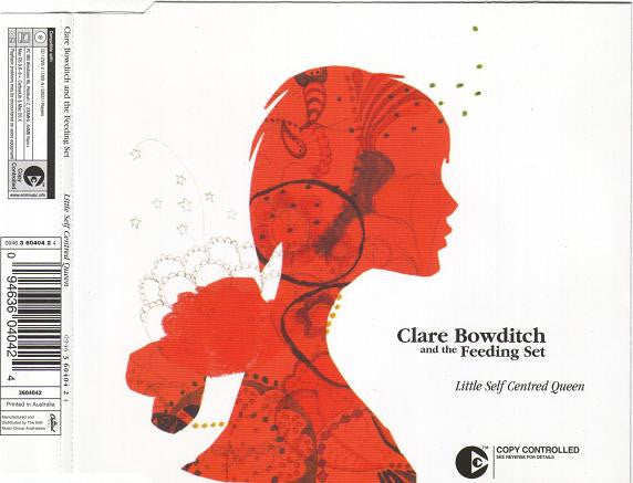 Bowditch, Clare And The Feeding Set - Little Self Centred Queen [CD Single] [Second Hand]