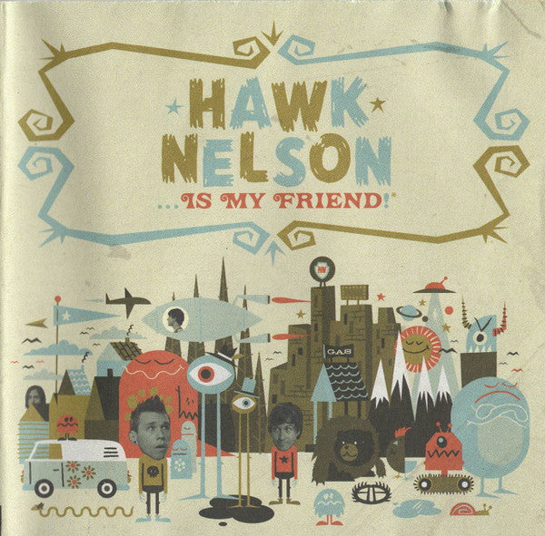 Hawk Nelson - ...Is My Friend! [CD] [Second Hand]