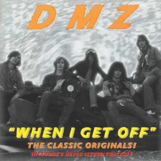 Dmz - When I Get Off [CD]