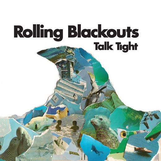 Rolling Blackouts C.F. - Talk Tight [12 Inch Single]