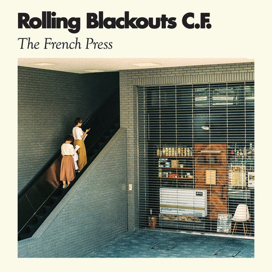 Rolling Blackouts C.F. - French Press [12 Inch Single]