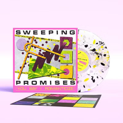 Sweeping Promises - You Say I Romanticize [Vinyl] [Pre-Order]