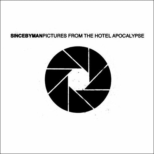 Sincebyman - Pictures From The Hotel Apocalypse [CD] [Second Hand]