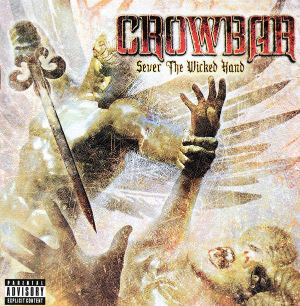 Crowbar - Sever The Wicked Hand [CD] [Second Hand]