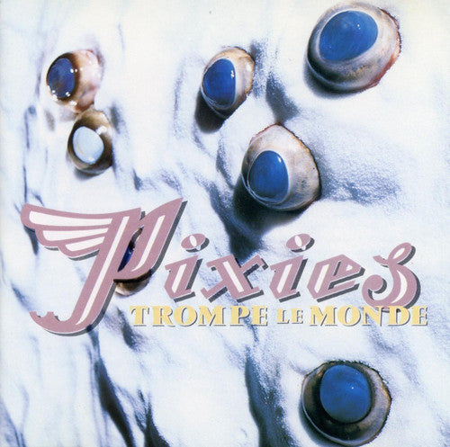 Pixies - Trompe Le Monde [Vinyl]