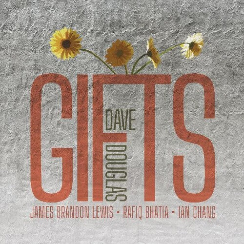 Douglas, Dave - Gifts [CD]