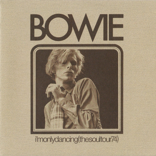 Bowie, David - I'm Only Dancing (The Soul Tour 74) [Vinyl]