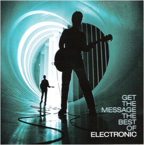 Electronic - Get The Message: The Best Of [Vinyl]