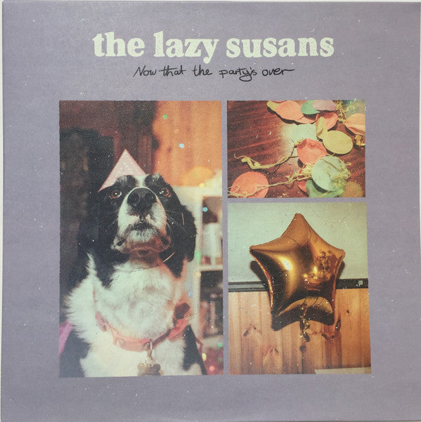 Lazy Susans - Now That The Party's Over [Vinyl]