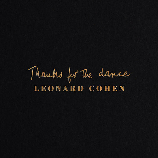 Cohen, Leonard - Thanks For The Dance [CD]