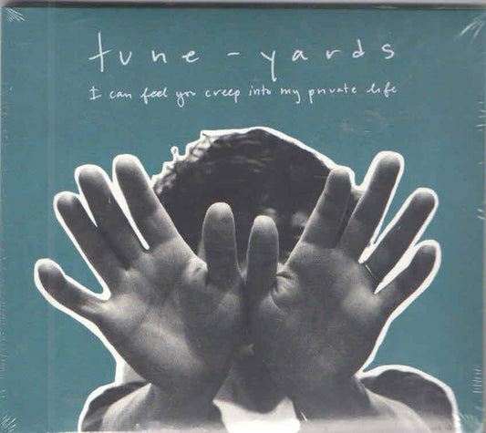 Tune-Yards - I Can Feel You Creep Into My Private [CD]