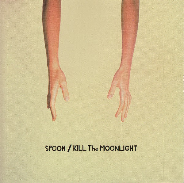 Spoon - Kill The Moonlight [Vinyl]