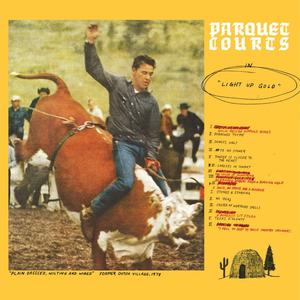 Parquet Courts - Light Up Gold [Vinyl]