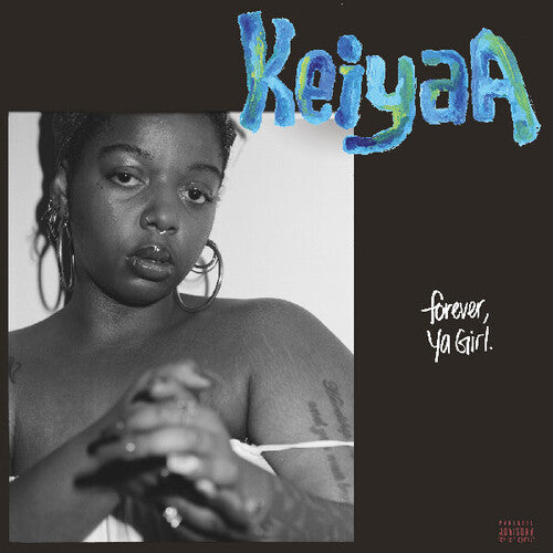 Keiyaa - Forever, Ya Girl. [Vinyl]