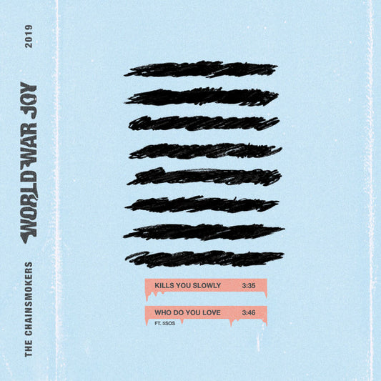 Chainsmokers - World War Joy [CD]