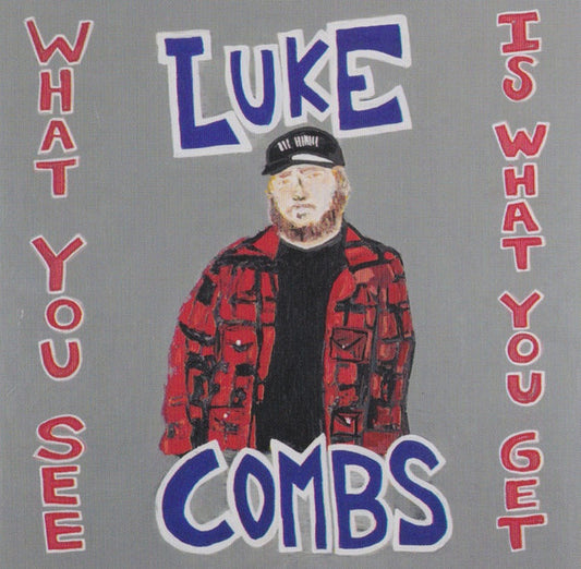 Combs, Luke - What You See Ain't Always What You Get: [CD]