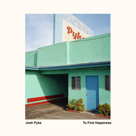 Pyke, Josh - To Find Happiness [CD]