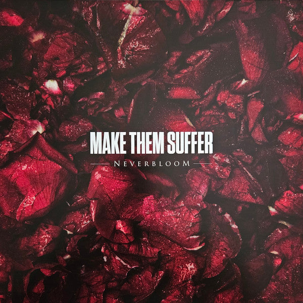 Make Them Suffer - Neverbloom [Vinyl]