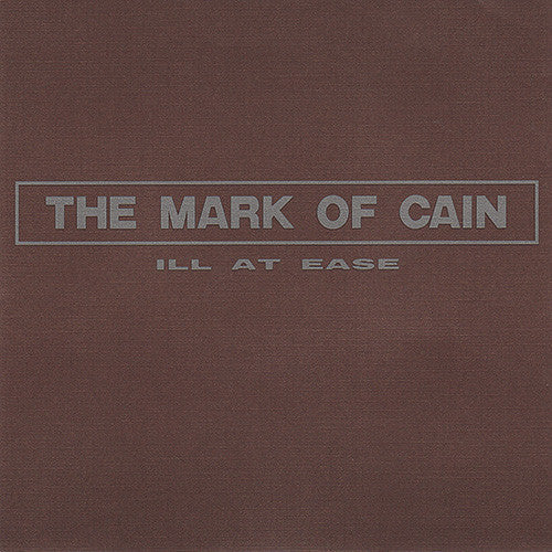 Mark Of Cain - Ill At Ease [Vinyl]